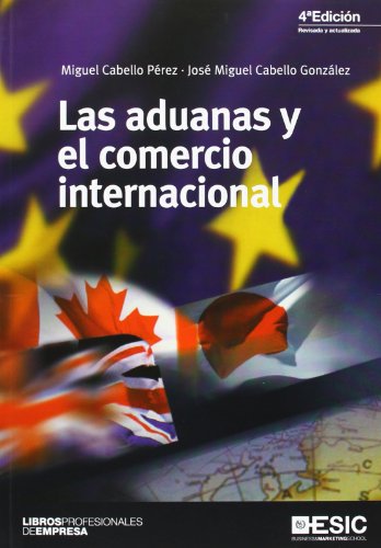 Las Aduanas y el Comercio Internacional