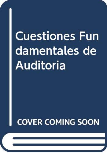 Cuestiones fundamentales de auditoria. Tratado