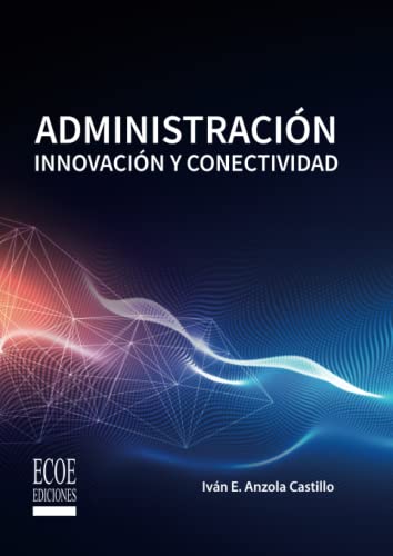 Administración: innovación y conectividad
