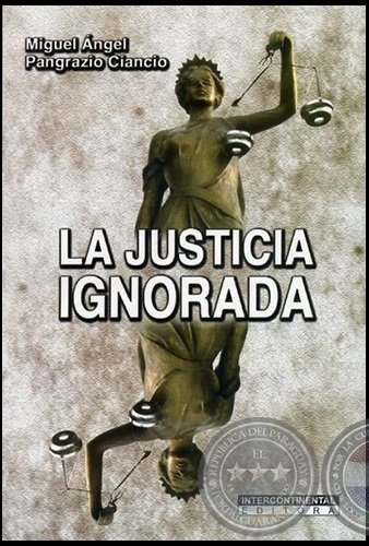 La justicia Ignorada
