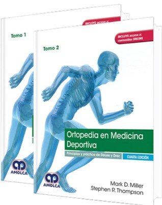 Ortopedia en Medicina del Deportiva. Principios y práctica de DLEE y Drez